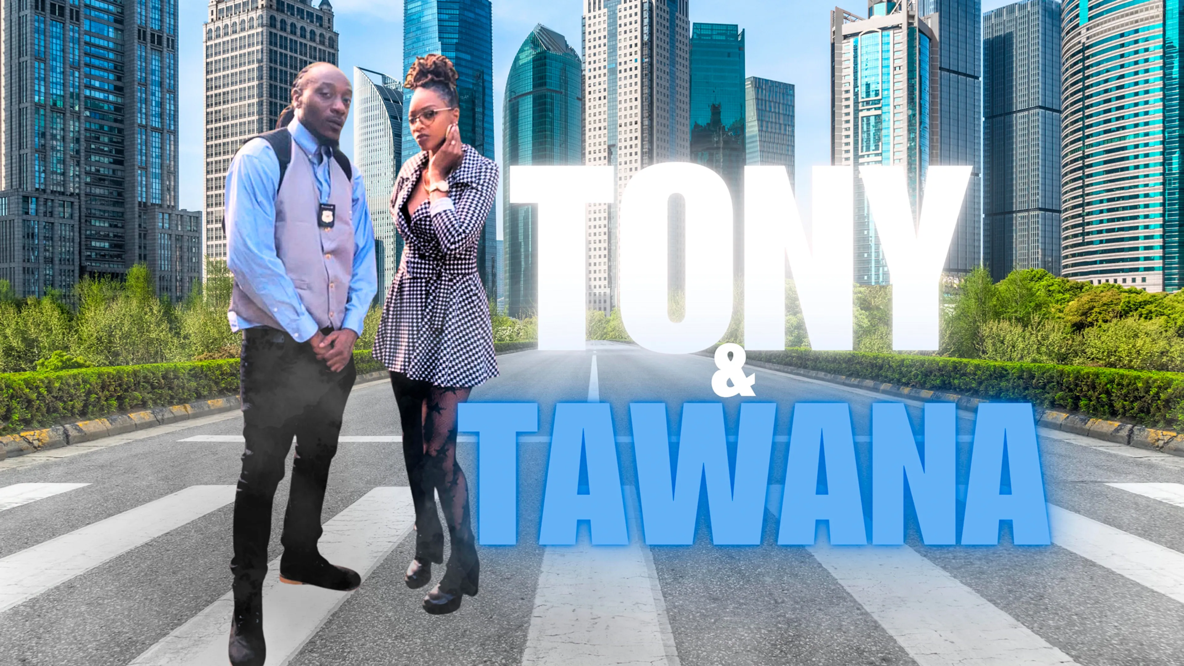 Tony & Tawana poster